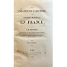 De la création de la richesse ou des intérêts matériels en France. 2 tomos.