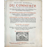 Traité General du Commerce plus ample et plus exact. 1706