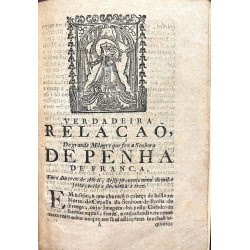 VERDADEIRA relaçao, do grande Milagro que fez a Senhora de Penha de França... 1753