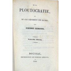 D'une religion nationales, ou du culte. /-/ De la ploutocratie, ou du governement des riches. 1848.