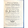 Desafogo saudoso, que Na preciosa morte... Rey de Portugal D. Joao V. 1750