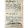 Semanario Económico, compuesto de noticias prácticas, curiosas, y eruditas, de todas las Ciencias, Tomo I.  1766