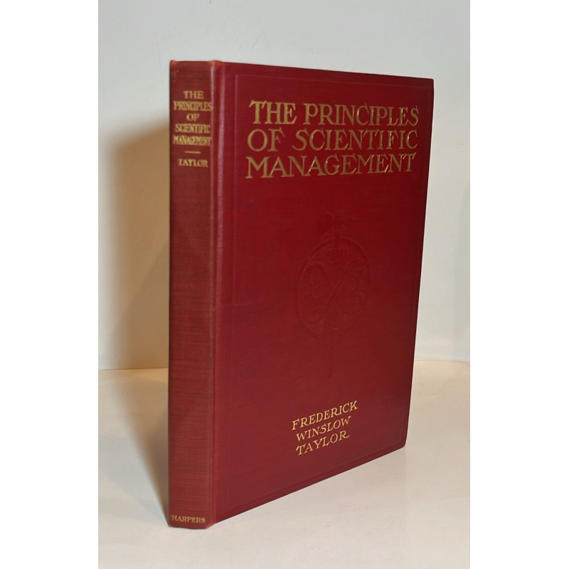 Frederick Winslow Taylor. The Principles of Scientific Management.. 1911