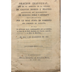 Oración inaugural, que en la abertura de la Cátedra de cálculo teórico y práctico adornado de rudimentos de escritura