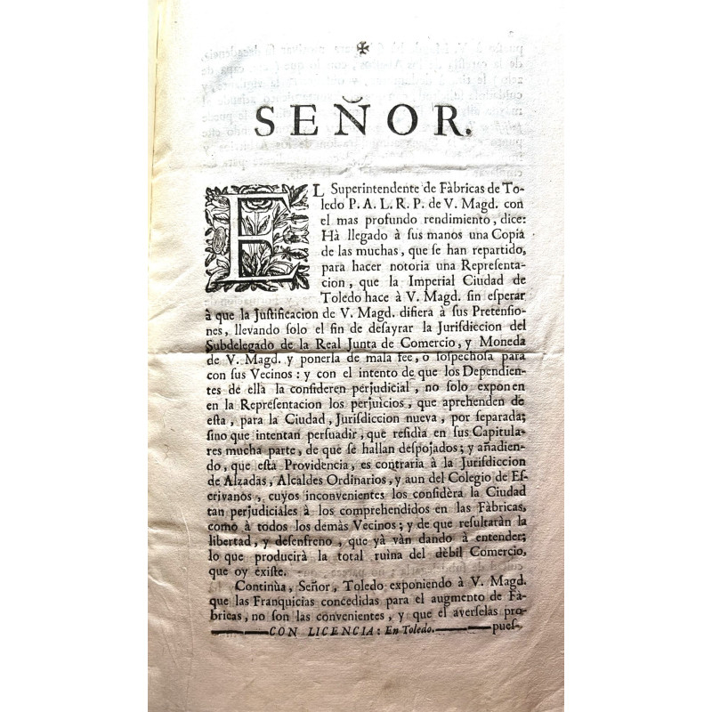 SEÑOR. El Superintendente de Fábricas de Toledo P.A.L.R.P. de V. Magd.. 1747