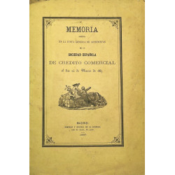 MEMORIA leída en la Junta General de Accionistas de la Sociedad Española de Crédito Comercial el día 24 de Marzo de 1867.