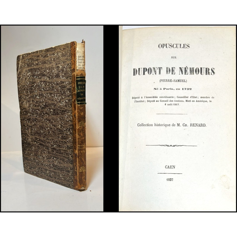 Opuscules sur Dupont de Némours.  1837