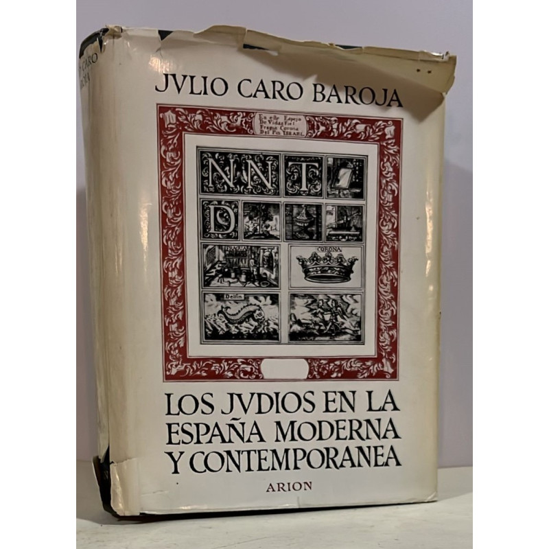 Los judíos en la España moderna y contemporánea. Tomo II. Partes III y IV.