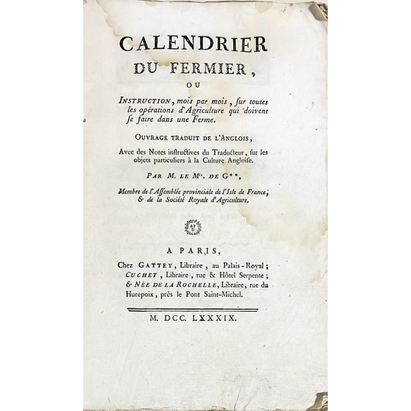 Calendrier du Fermier, ou Instruction, mois par mois, sur toutes les opérations d'Agriculture