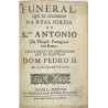 FUNERAL, que se celebrou na Real Igleja de Sto. Antonio da Nacçao Portugueza en Roma. Pella morte do Rey de Portugal Dom Pedro II