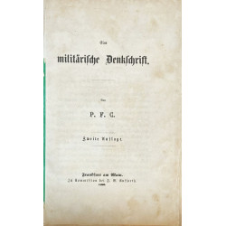 Eine Militärische Denkschrift. Zweite auflage. 1860