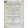 DISCURSO Theologico Moral, contra o erro de alguns Confessores, que na administraçao do Sacramento da Penitencia... 1746