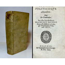 De Ethicis, Politisque actionibus. Sive De Prudentia. 1630