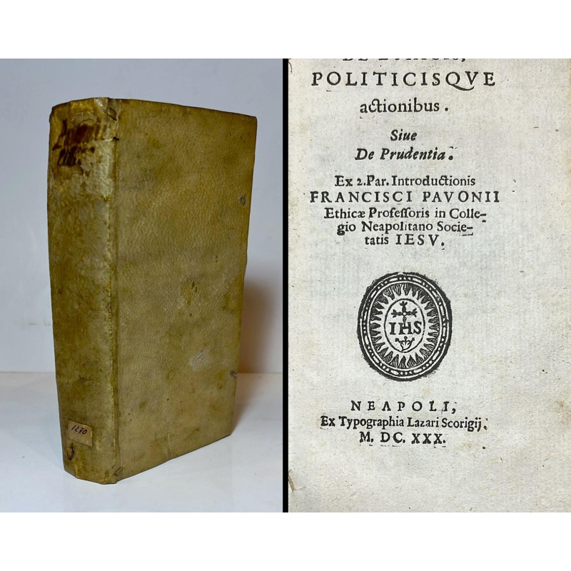 De Ethicis, Politisque actionibus. Sive De Prudentia. 1630