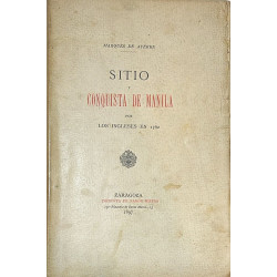 Sitio y conquista de Manila por los ingleses en 1762. 1897