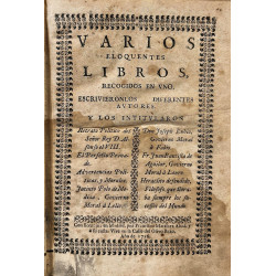 VARIOS Eloquentes libros, recogidos en uno, 1726