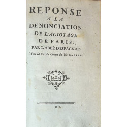 Réponse a la dénonciation de l'agiotage de Paris. Avec la vie du Comte de Mirabeau.