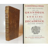 Considerations sur les causes de la grandeur des Romains et de leur decadence. 1735