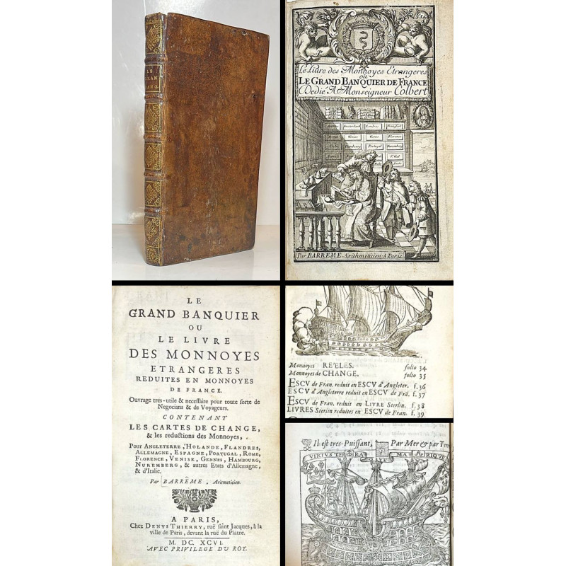 Barrême. Le Grand Banquier ou le livre des monnoyes etrangeres reduites en monnoyes de France.  1696