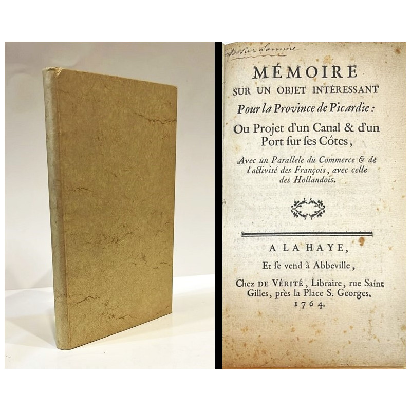 Mémoire sur un objet intéressant pour la Province de Picardie: Ou Projet d'un Canal & d'un Port .1764