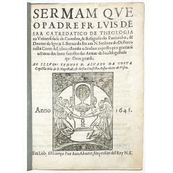 Sermam que o Padre Fr. Luis de Saa Catredatico de Theologia na Universidade de Coimbra.... 1641