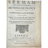 Sermam de Nossa Senhora de Penha de França. Lisboa, 1686