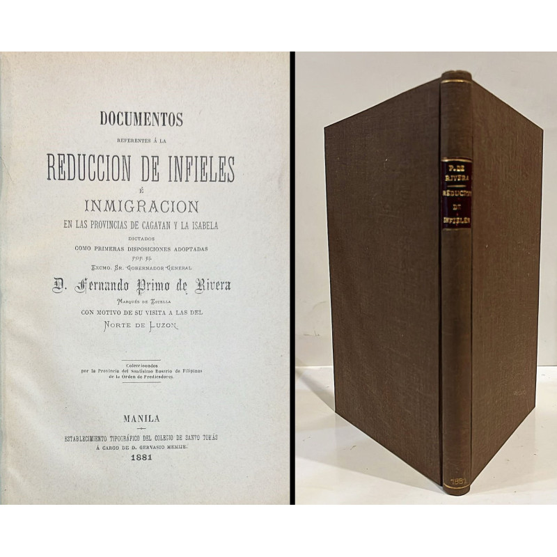 FILIPINAS: Documentos referentes a la reducción de infieles e inmigración en las provincias de Cagayan y La Isabela. 1881