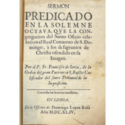 INQUISICION. Sermón a los desagravios de Cristo ofendido en su imagen.