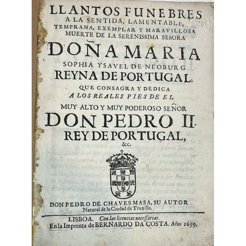 Llantos fúnebres a la muerte de  María Sofía Isabel de Neoburg , Reina de Portugal. 1699