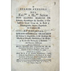 Sermón fúnebre de Don Alonso Marcos de Llanes, Arzobispo de Sevilla. 1795