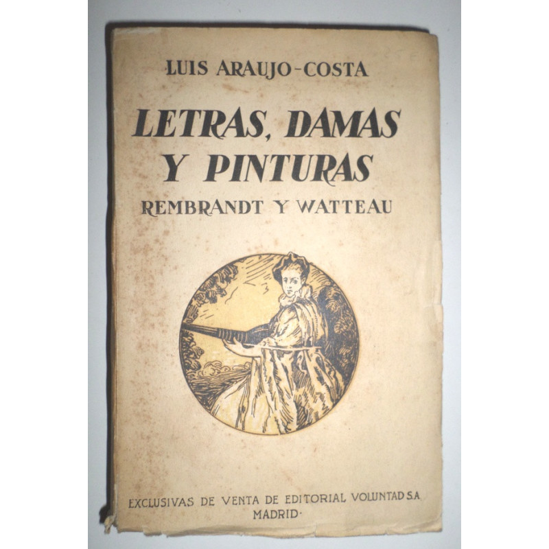 Letras, damas y pinturas. Rembrandt y Watteau.