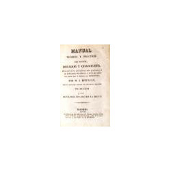 Manual teórico y práctico del pintor, dorador y charolista. Obra útil a los que ejercen esta profesión, a los fabricantes de lic