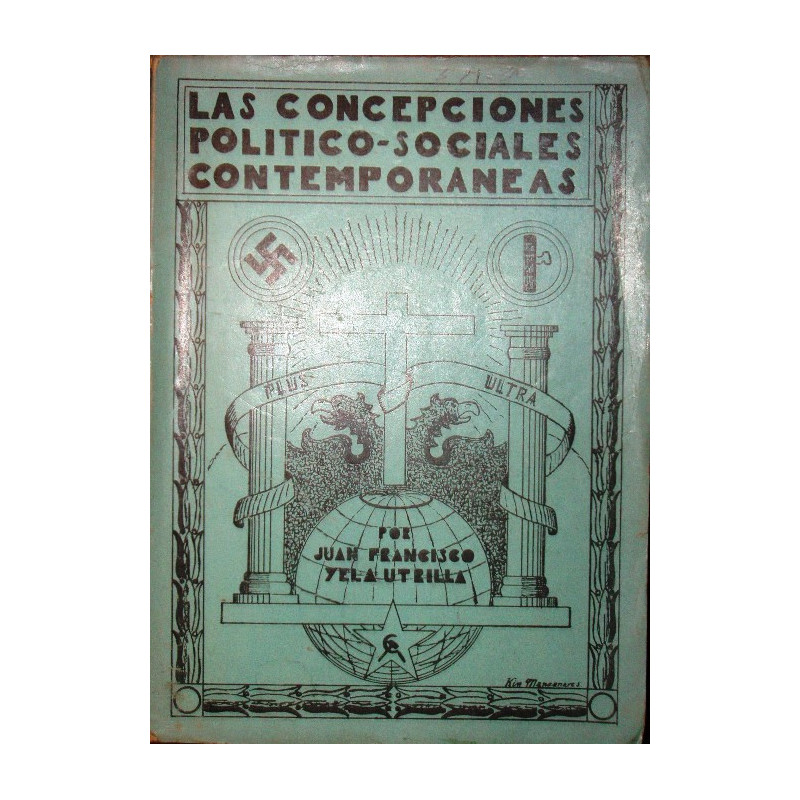 Las concepciones político-sociales contemporáneas.