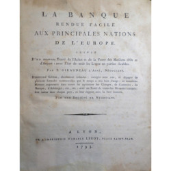 La Banque rendue facile aux principales nations de l’Europe. Suivie d’un nouveau Traité de l’Achat et de la Vente des Matières d