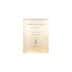 Tapices de Goya. Advertencia preliminar de D. Narciso José de Liñán y Heredia.