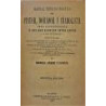 Manual teórico-práctico del pintor, dorador y charolista. Obra indispensable a los que ejercen estos artes y a los aficionados.