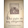 Del siglo de los chisperos. (Colección de artículos).