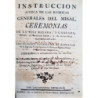 Instrucción acerca de las rúbricas generales del Misal, ceremonias de la Misa rezada, y cantada, Oficios de Semana Santa, y de o