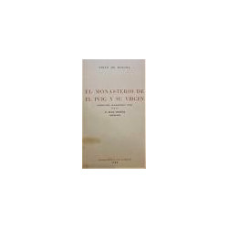 El Monasterio de El Puig y su Virgen. Por Tirso de Molina. Introducción, transcripción y notas por el P. Juan Devesa.