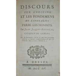 Discours sur l’origine et les fondemens de l’inegalité parmi les hommes. Par…, Citoyen de Geneve.