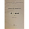 Indochine Française. Le Laos.