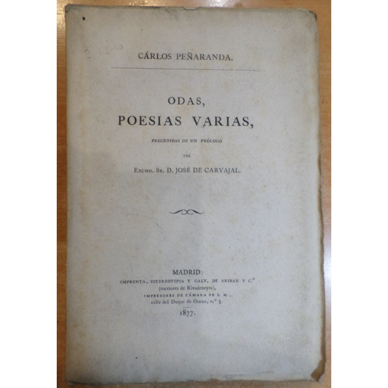 Odas, poesias varias, precedidas de un prólogo de D. José de Carvajal.