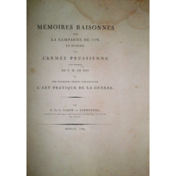 Mémoires raisonnés sur la Campagne de 1778 en Bohéme, par l’Armée Prussienne.