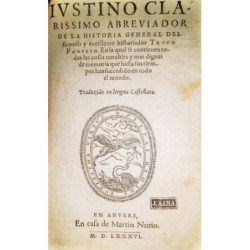 Justino claríssimo abreviador de la Historia General del famoso y excellente historiador Trogo Pompeyo. En la qual se contienen