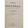 Historia de Portugal, desde los tiempos mas remotos hasta 1839.