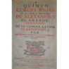 De la vida, y acciones de Alexandro el Grande, traducido de la lengua latina en la española por D. Matheo Ibáñez de Segovia y Or