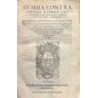 Summa contra gentiles D. Thomas Aquinatis, ex praedicatoria familia, quatuor libris comprehensa: Commentariis eruditissimi viri,