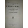 Memoria Histórica sobre la Revolución de Chile, desde el cautiverio de Fernando VII, hasta 1814, escrita por orden del Rei.