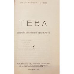 Teba. Crónica histórico descriptiva.