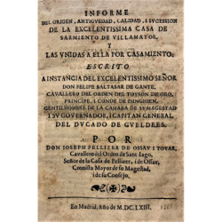 Informe del origen, antigüedad, calidad, i sucessión de la Excelentíssima Casa de Sarmiento de Villamayor, y las unidas a ella p